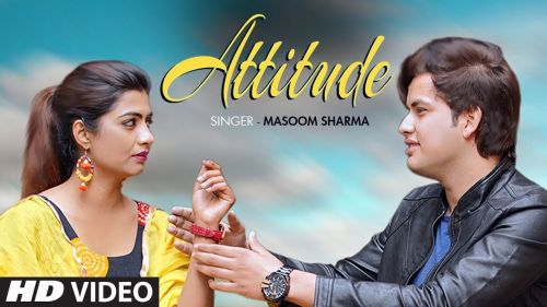 Attitude Masoom Sharma mp3 song download, Attitude Masoom Sharma full album