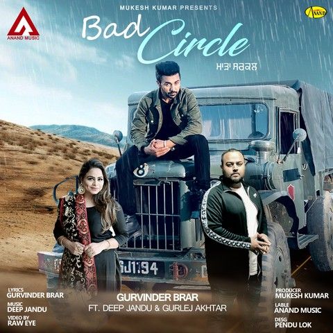 Bad Circle Gurvinder Brar, Gurlez Akhtar mp3 song download, Bad Circle Gurvinder Brar, Gurlez Akhtar full album