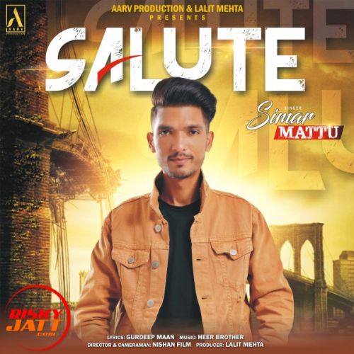 Salute Simar Mattu mp3 song download, Salute Simar Mattu full album