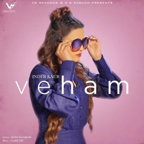 Veham Inder Kaur mp3 song download, Veham Inder Kaur full album