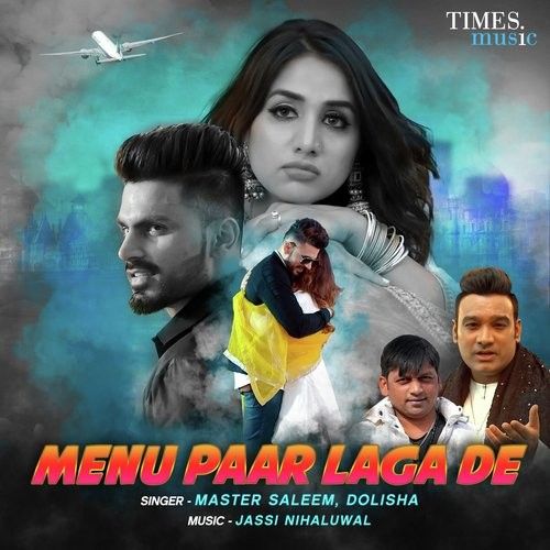 Download Menu Paar Laga De Master Saleem, Dolisha mp3 song, Menu Paar Laga De Master Saleem, Dolisha full album download