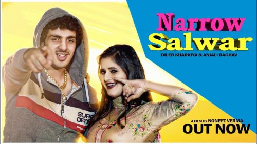 Narrow Salwar Diler Kharkiya mp3 song download, Narrow Salwar Diler Kharkiya full album