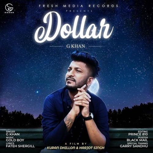 Dollar G Khan, Garry Sandhu mp3 song download, Dollar G Khan, Garry Sandhu full album