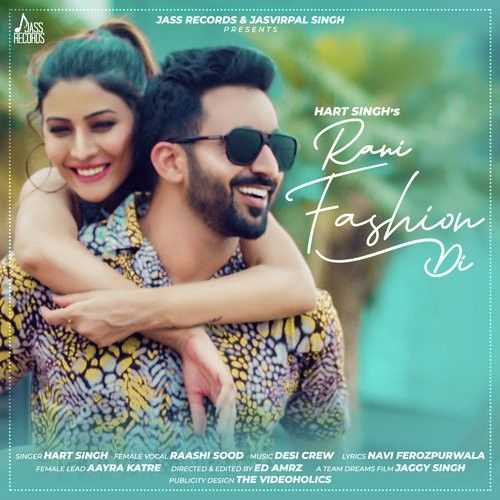 Rani Fashion Di Hart Singh, Raashi Sood mp3 song download, Rani Fashion Di Hart Singh, Raashi Sood full album