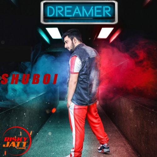 Dreamer Shuboi mp3 song download, Dreamer Shuboi full album