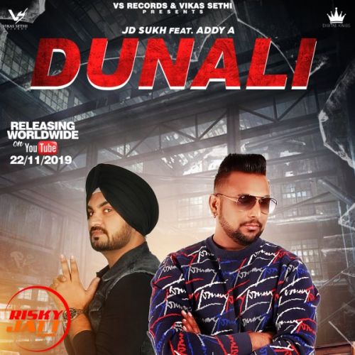 Dunali Jd Sukh, Addy A mp3 song download, Dunali Jd Sukh, Addy A full album