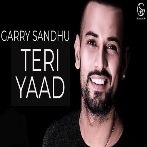 Teri Yaad Garry Sandhu mp3 song download, Teri Yaad Garry Sandhu full album