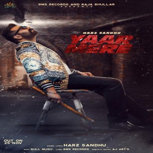 Yaar Mere Harz Sandhu mp3 song download, Yaar Mere Harz Sandhu full album