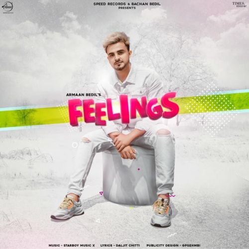 Feelings Armaan Bedil mp3 song download, Feelings Armaan Bedil full album