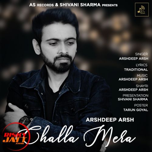 Challa Mera Arshdeep Arsh mp3 song download, Challa Mera Arshdeep Arsh full album