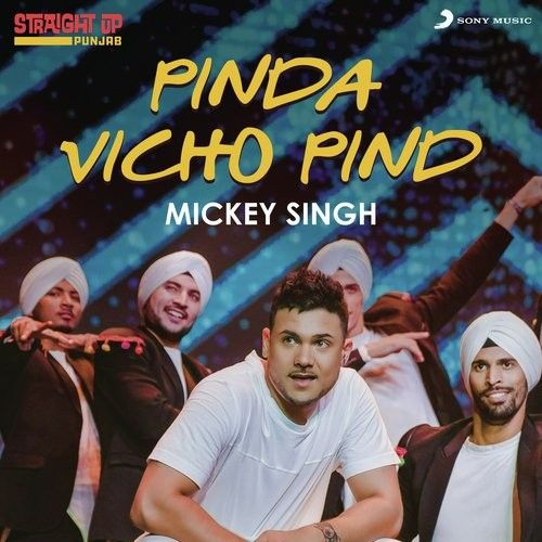 Pinda Vichon Pind (Folk Recreation) Mickey Singh mp3 song download, Pinda Vichon Pind (Folk Recreation) Mickey Singh full album
