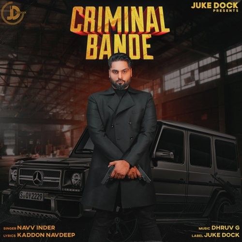 Criminal Bande Navv Inder mp3 song download, Criminal Bande Navv Inder full album