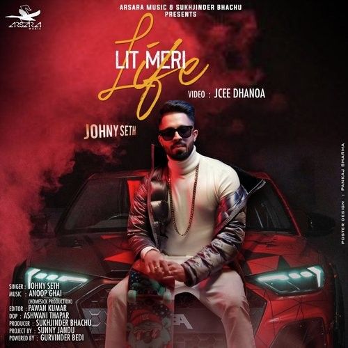 Lit Meri Life Johny Seth mp3 song download, Lit Meri Life Johny Seth full album