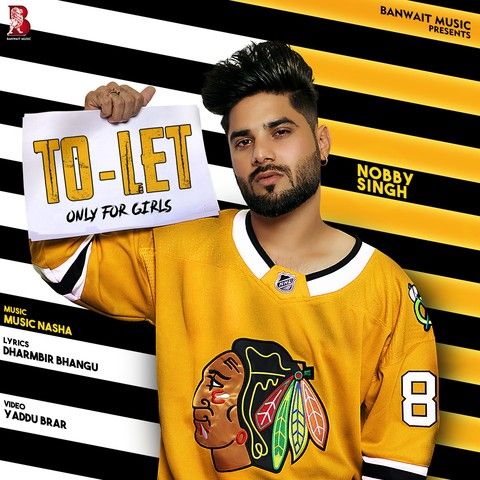 To Let Nobby Singh mp3 song download, To Let Nobby Singh full album