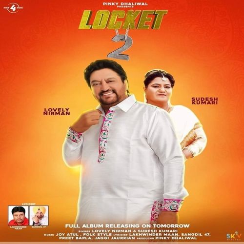 Lalkare Lovely Nirman, Sudesh Kumari mp3 song download, Locket 2 Lovely Nirman, Sudesh Kumari full album