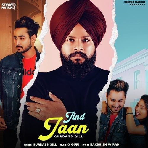 Jind Jaan Gurdass Gill mp3 song download, Jind Jaan Gurdass Gill full album