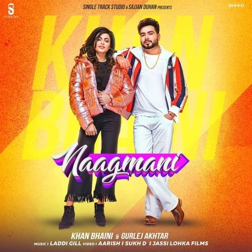 Naagmani Khan Bhaini, Gurlej Akhtar mp3 song download, Naagmani Khan Bhaini, Gurlej Akhtar full album