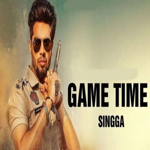 Game Time Singga mp3 song download, Game Time Singga full album