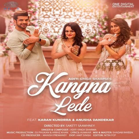 Kangna Lede Aditi Singh Sharma mp3 song download, Kangna Lede Aditi Singh Sharma full album