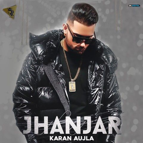 Jhanjar Karan Aujla mp3 song download, Jhanjar Karan Aujla full album