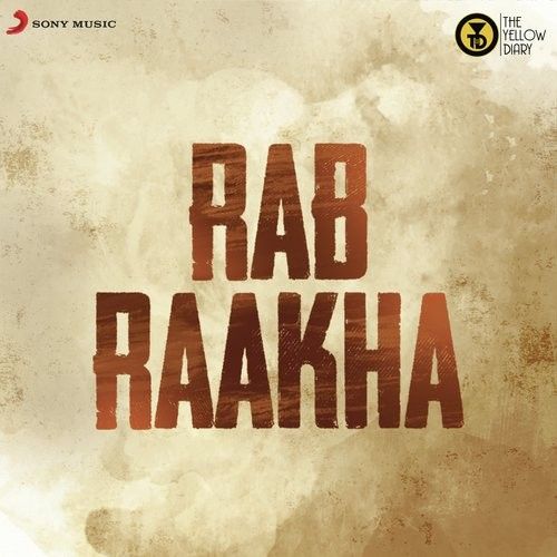 Rab Raakha Rajan Batra mp3 song download, Rab Raakha Rajan Batra full album