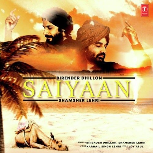 Saiyaan Shamsher Lehri, Birender Dhillon mp3 song download, Saiyaan Shamsher Lehri, Birender Dhillon full album