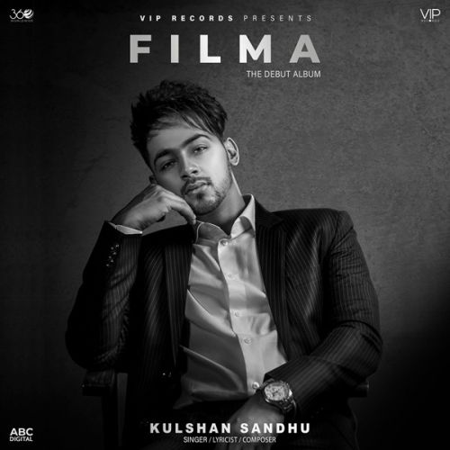Filma Kulshan Sandhu, Preet Hundal mp3 song download, Filma Kulshan Sandhu, Preet Hundal full album
