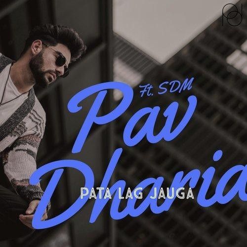 Pata Lag Jauga Pav Dharia mp3 song download, Pata Lag Jauga Pav Dharia full album