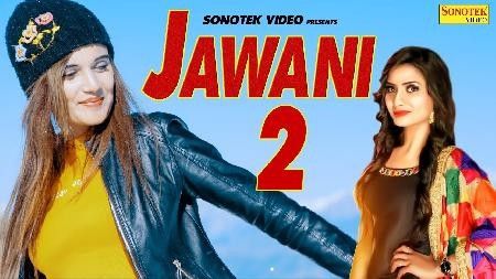 Jawani 2 Ruchika Jangid mp3 song download, Jawani 3 Ruchika Jangid full album