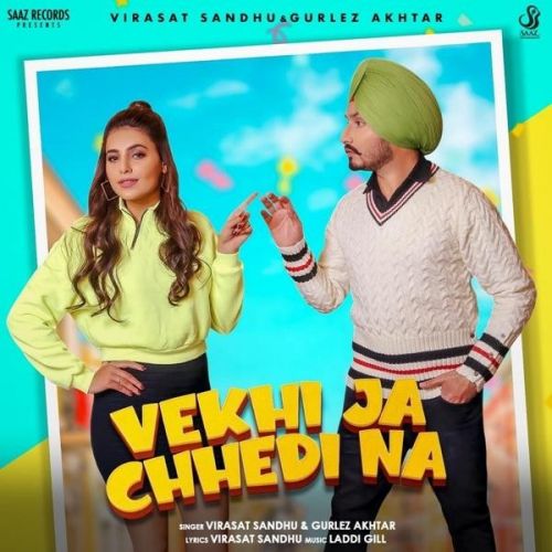 Vekhi Ja Chhedi Na Virasat Sandhu, Gurlez Akhtar mp3 song download, Vekhi Ja Chhedi Na Virasat Sandhu, Gurlez Akhtar full album