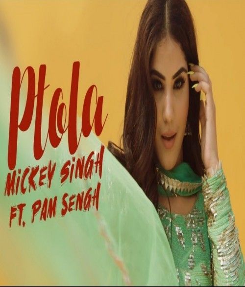 Ptola Mickey Singh, PAM Sengh mp3 song download, Ptola Mickey Singh, PAM Sengh full album