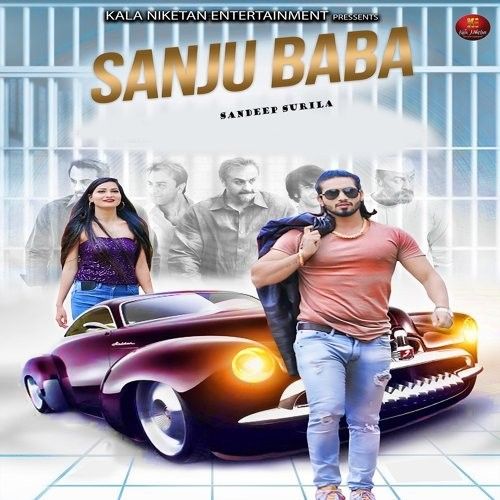 Sanju Baba Sandeep Surila mp3 song download, Sanju Baba Sandeep Surila full album