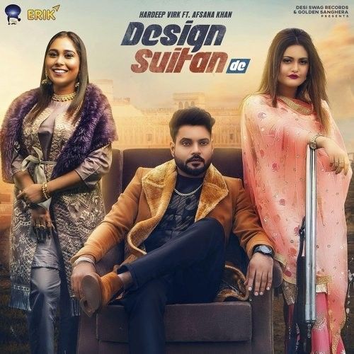 Design Suitan De Hardeep Virk, Afsana Khan mp3 song download, Design Suitan De Hardeep Virk, Afsana Khan full album