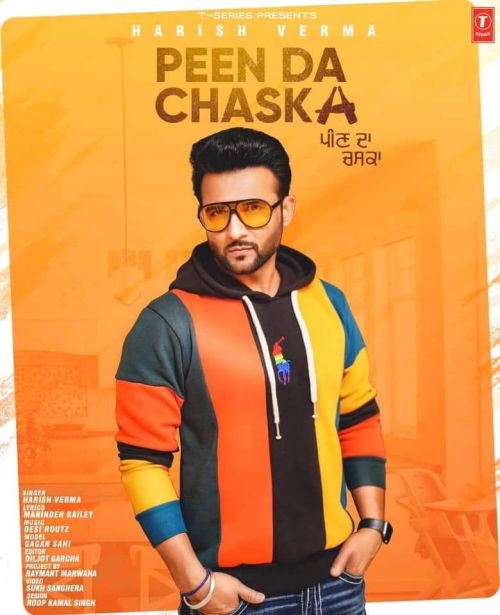 Peen Da Chaska Harish Verma mp3 song download, Peen Da Chaska Harish Verma full album