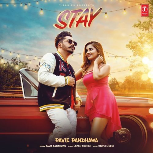 Stay Ravie Randhawa mp3 song download, Stay Ravie Randhawa full album