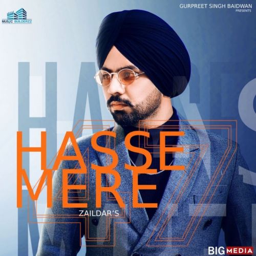 Download Hasse Mere Zaildar mp3 song, Hasse Mere Zaildar full album download