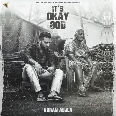 Its Okay God Karan Aujla mp3 song download, Its Okay God Karan Aujla full album