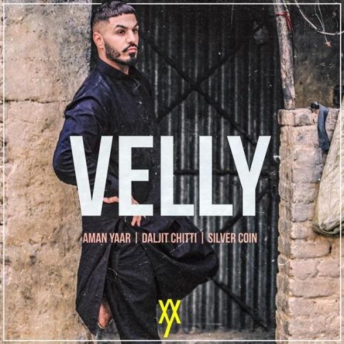 Velly Aman Yaar mp3 song download, Velly Aman Yaar full album