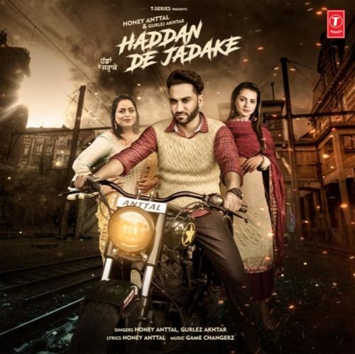 Haddan De Jadake Honey Anttal, Gurlez Akhtar mp3 song download, Haddan De Jadake Honey Anttal, Gurlez Akhtar full album