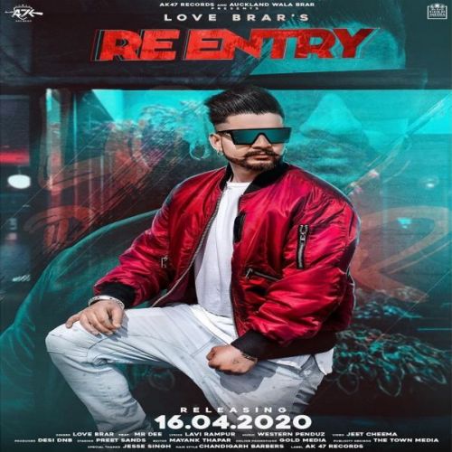 Re Entry Love Brar mp3 song download, Re Entry Love Brar full album