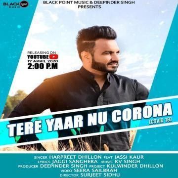 Tere Yaar Nu Corona (Covid 19) Harpreet Dhillon mp3 song download, Tere Yaar Nu Corona (Covid 19) Harpreet Dhillon full album