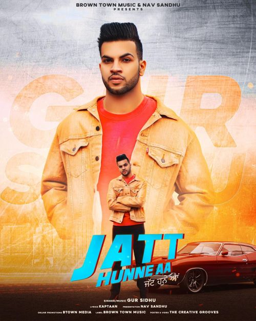 Download Jatt Hunne Aa Gur Sidhu mp3 song, Jatt Hunne Aa Gur Sidhu full album download