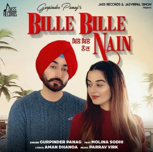 Bille Bille Nain Gurpinder Panag mp3 song download, Bille Bille Nain Gurpinder Panag full album