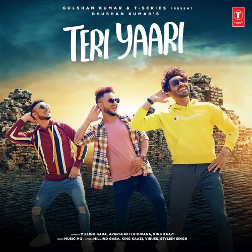 Download Teri Yaari Millind Gaba mp3 song, Teri Yaari Millind Gaba full album download