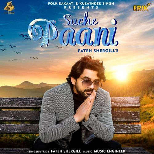 Suche Paani Fateh Shergill mp3 song download, Suche Paani Fateh Shergill full album