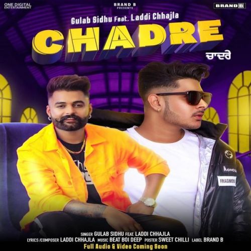 Chadre Gulab Sidhu, Laddi Chhajla mp3 song download, Chadre Gulab Sidhu, Laddi Chhajla full album