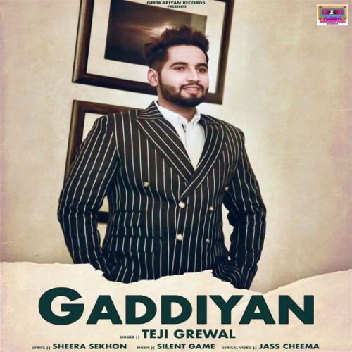 Gaddiyan Teji Grewal mp3 song download, Gaddiyan Teji Grewal full album