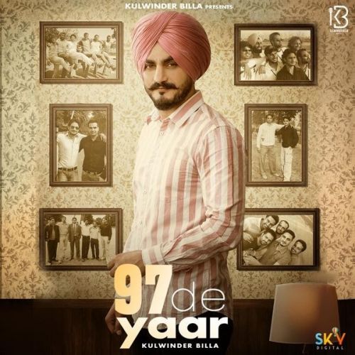 Download 97 De Yaar Kulwinder Billa mp3 song, 97 De Yaar Kulwinder Billa full album download