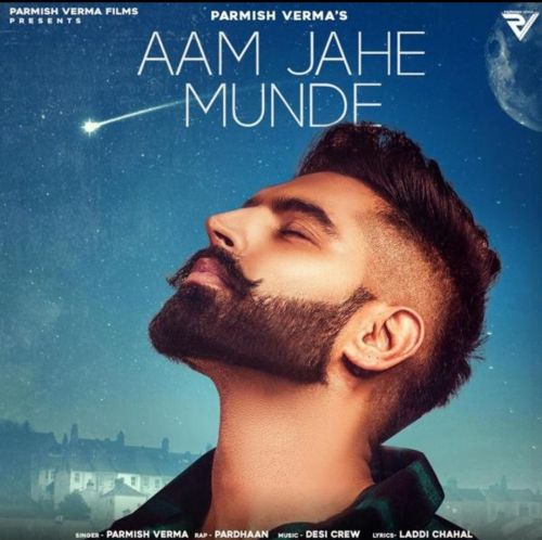 Aam Jahe Munde Parmish Verma, Pardhaan mp3 song download, Aam Jahe Munde Parmish Verma, Pardhaan full album