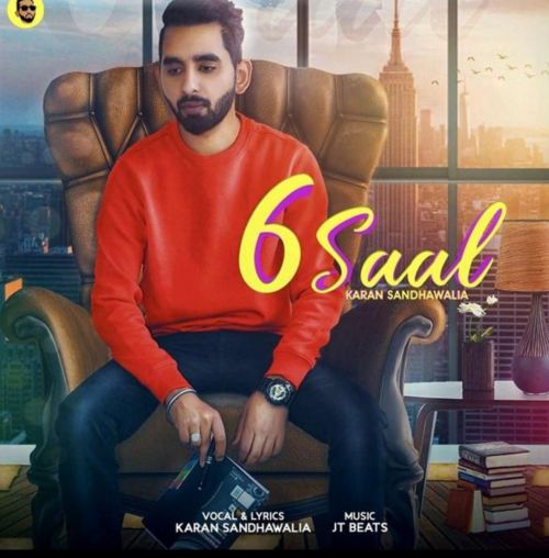 6 Saal Karan Sandhawalia mp3 song download, 6 Saal Karan Sandhawalia full album